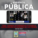 Audiência Publica: COMBATE AO FEMINICÍDIO E VIOLÊNCIA CONTRA MULHER Audiência Publica: COMBATE AO FEMINICÍDIO E VIOLÊNCIA CONTRA MULHER