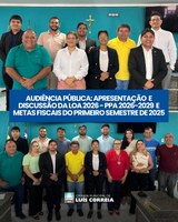 Audiência Pública LOA 2026, PPA 2026/2029 e Metas Fiscais do 1º semestre de 2025