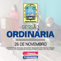 Câmara discute Projetos e Requerimentos durante Sessão Ordinária de 26/11/2021